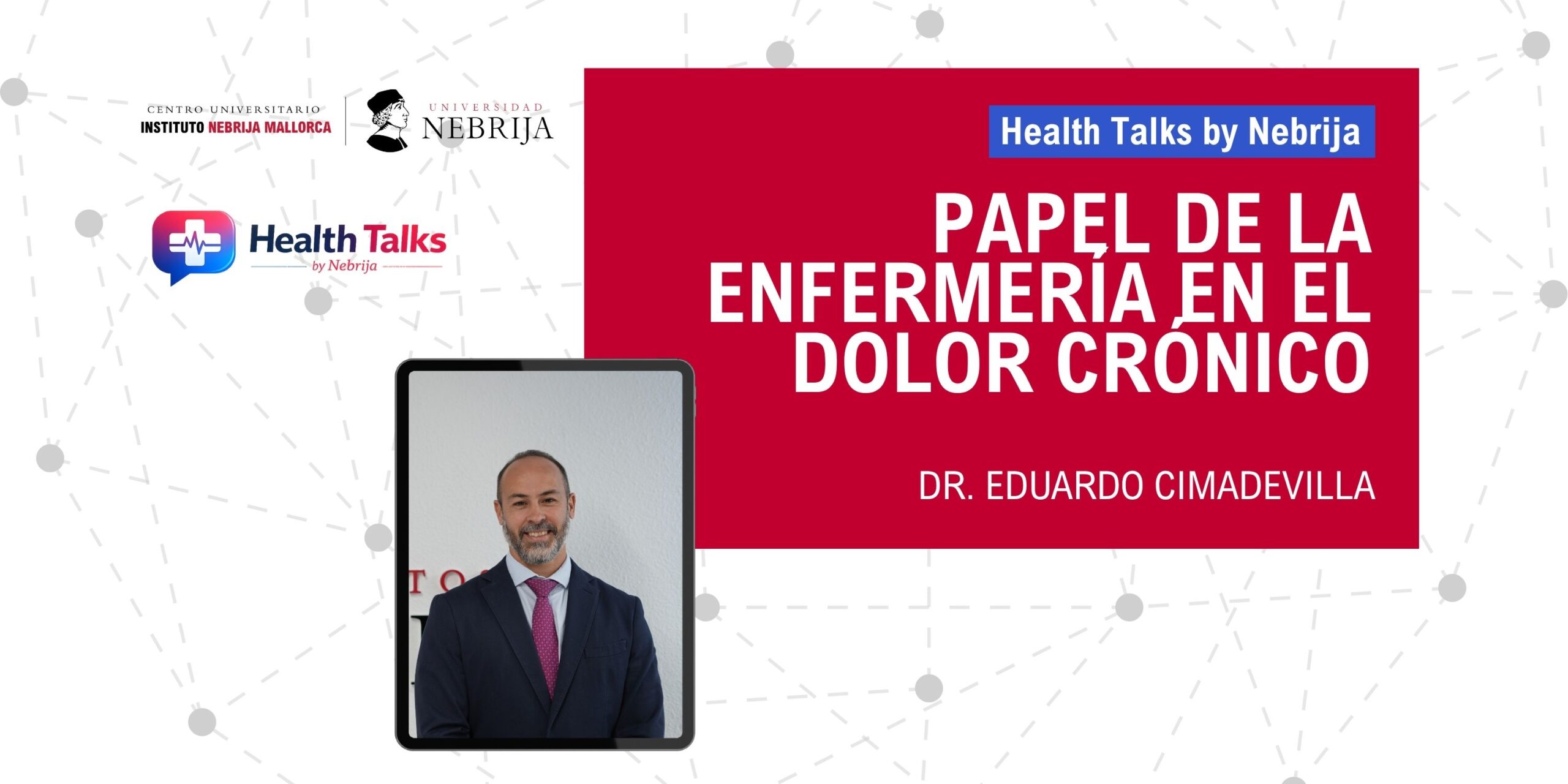 Cómo la enfermería transforma el dolor crónico: nueva sesión online de Nebrija Mallorca
